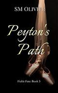 Fickle Fate (Peyton's Path #3) by S.M. Olivier
