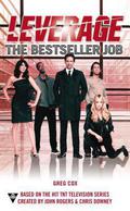 The Bestseller Job (Leverage #3) by Electric Entertainment