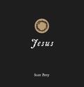 Jesus (Little Black Books #8) by Scott Petty