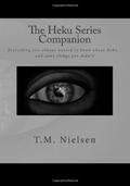 The Heku Series Companion by T.M. Nielsen