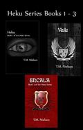 Heku Series Books 1 - 3 by T.M. Nielsen