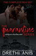 The Quarantine Series: The Complete Box Set (Quarantine #1-3) by Drethi Anis