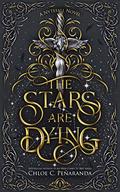 The Stars are Dying (Nytefall #1) by Chloe C. Peñaranda