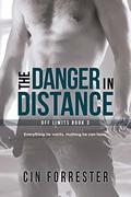 The Danger in Distance (Off Limits #3) by Cin Forrester