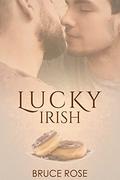 Lucky Irish (A Fairview Story #5) by Bruce Rose