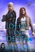 Deep in Dette by Lilo Quie
