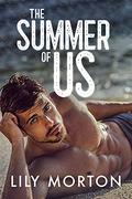 The Summer of Us by Lily Morton