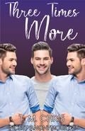 Three Times More (Incest Anonymous #2.5) by T.M. Chris