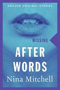 After Words (Missing Collection #1) by Nina Mitchell