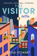 The Visitor (The One #5) by Dodai Stewart