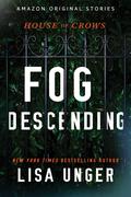 Fog Descending by Lisa Unger