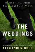 The Weddings (Inheritance #5) by Alexander Chee