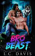 Bro and the Beast 2 by L.C. Davis, Joel Abernathy