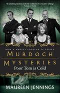 Poor Tom Is Cold (Detective Murdoch #3) by Maureen Jennings