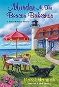 Murder at the Beacon Bakeshop (Beacon Bakeshop #1) by Darci Hannah