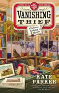 The Vanishing Thief (Victorian Bookshop Mystery #1) by Kate Parker