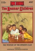 The Mystery of the Spider's Clue (The Boxcar Children #87) by Gertrude Chandler Warner