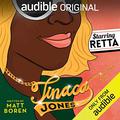 Tinaca Jones by Matt Boren, Retta