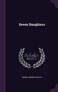 Seven Daughters (American Girls Series #1) by Amanda Minnie Douglas