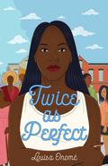 Twice as Perfect by Louisa Onomé