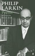 Philip Larkin Poems: Selected by Martin Amis by Philip Larkin