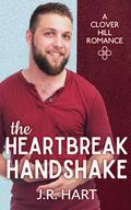 The Heartbreak Handshake (Clover Hill Romance #4) by J.R. Hart