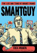 Smahtguy: The Life and Times of Barney Frank by Eric Orner