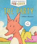 The Party: and Other Stories (Fox & Chick #1) by Sergio Ruzzier