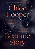 Bedtime Story by Chloe Hooper