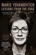 Lessons from the Edge: A Memoir by Marie Yovanovitch