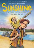 Sunshine: A Graphic Novel by Jarrett J. Krosoczka