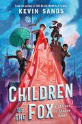 Children of the Fox (Thieves of Shadow #1) by Kevin Sands