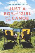 Just a Boy and a Girl in a Little Canoe (I See London, I See France #2) by Sarah Mlynowski