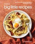 Food52 Big Little Recipes: Good Food with Minimal Ingredients and Maximal Flavor [A Cookbook] by Amanda Hesser