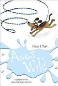 Aces Wild by Erica S. Perl