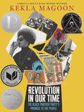 Revolution in Our Time: The Black Panther Party's Promise to the People by Kekla Magoon