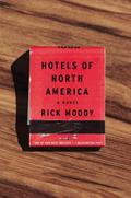 Hotels of North America by Rick Moody