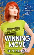 Winning Move (Clover Hill Romance #1) by Skye Kilaen