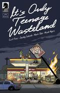 It's Only Teenage Wasteland #1 by Curt Pires