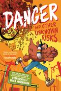 Danger and Other Unknown Risks by Erica Henderson
