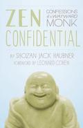 Zen Confidential: Confessions of a Wayward Monk by Leonard Cohen