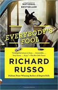 Everybody's Fool: A Novel (North Bath #2) by Richard Russo