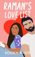 Raman's Love List (Five Friends With Chai #5) by Sookh Kaur