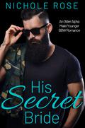 His Secret Bride by Nichole Rose
