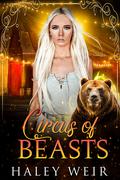 Circus of Beasts (Mountain Magic #2) by Haley Weir