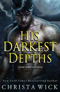 His Darkest Depths by Christa Wick