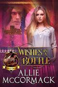 Wishes in a Bottle (Wishes & Dreams #1) by Allie McCormack