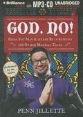 God, No!: Signs You May Already Be an Atheist and Other Magical Tales by Penn Jillette