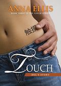 Touch - Del's Story (Touch Series #3) by Anna Ellis