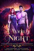 A Wicked Night: A Paranormal Romance Anthology by Juliana Haygert